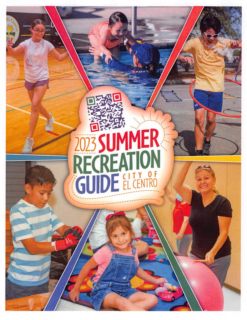 El Centro Summer Recreation Guide Now Available! City of El Centro